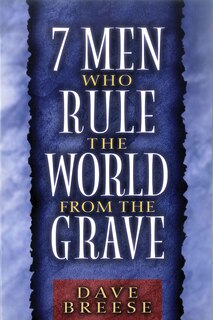 Couverture_7 Men Who Rule the World from the Grave