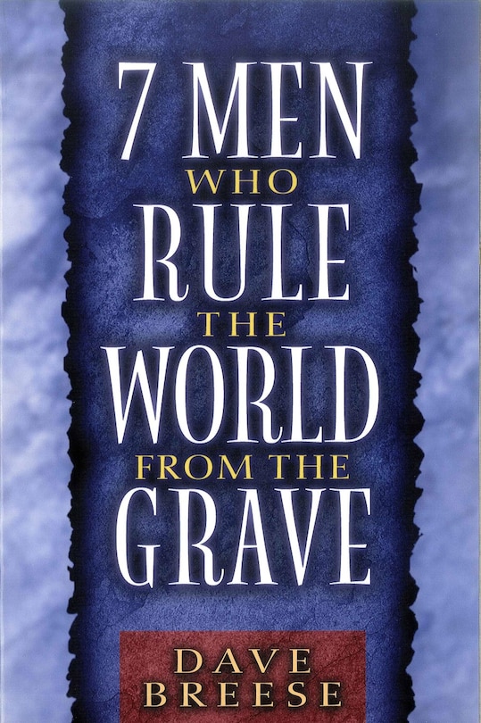 Couverture_7 Men Who Rule the World from the Grave
