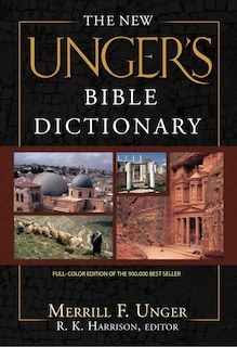 Front cover_The NEW UNGER'S BIBLE DICTIONARY