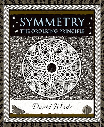 Symmetry: The Ordering Principle