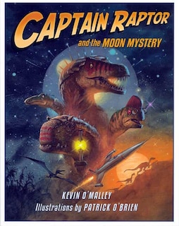 Front cover_Captain Raptor and the Moon Mystery