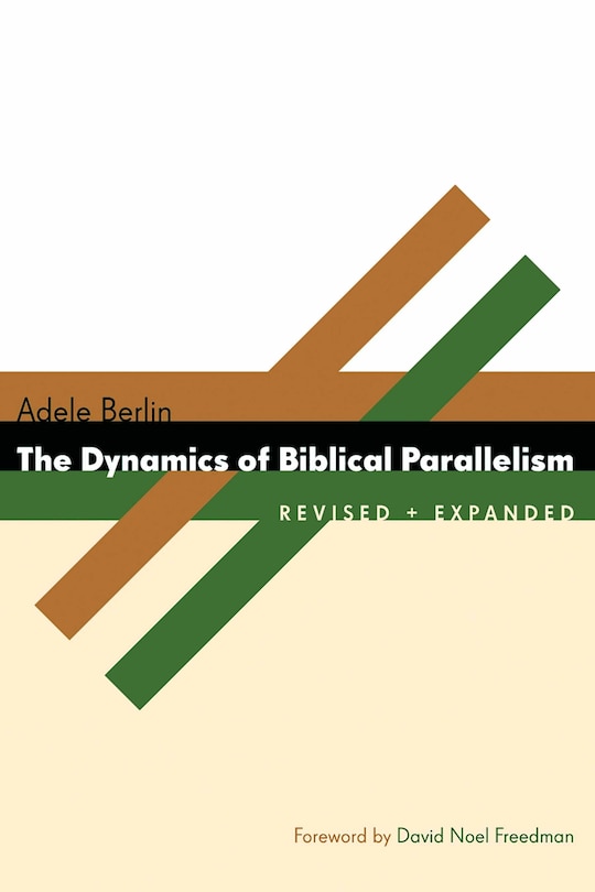 Front cover_THE DYNAMICS OF BIBLICAL PARALLELISM