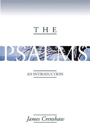 The Psalms: An Introduction