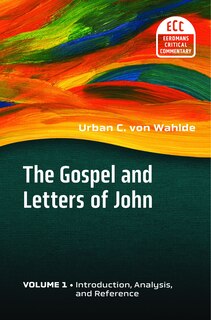 Couverture_The Gospel and Letters of John, Volume 1