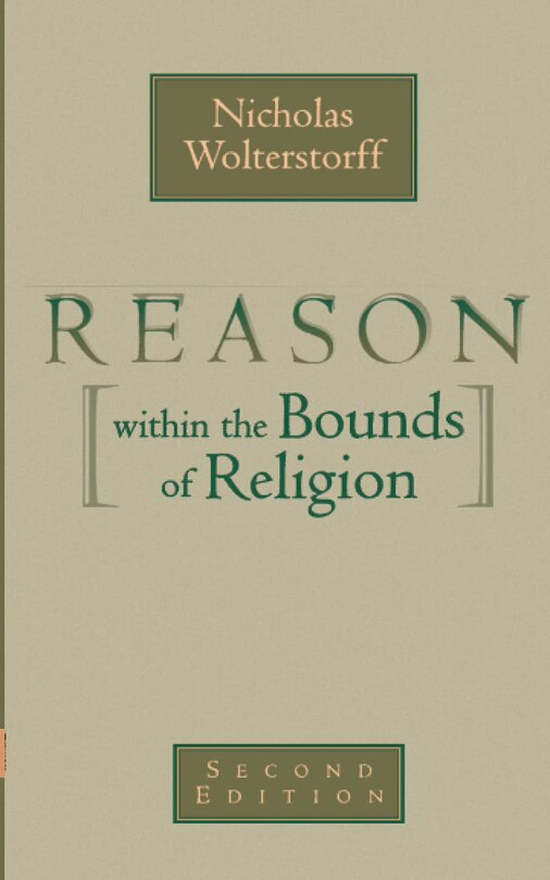 Front cover_Reason Within The Bounds Of Religion