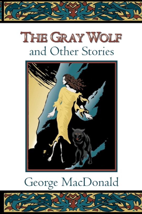 Front cover_The Gray Wolf and Other Fantasy Stories
