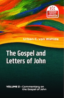 Front cover_The Gospel and Letters of John, Volume 2
