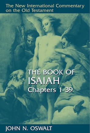 The Book of Isaiah, Chapters 1?39