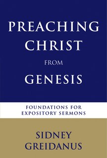 Couverture_Preaching Christ From Genesis