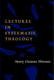 Front cover_Lectures in Systematic Theology