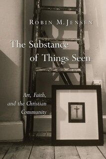 Front cover_The Substance Of Things Seen