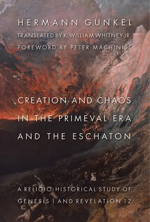 Front cover_Creation And Chaos In The Primeval Era And The Eschaton