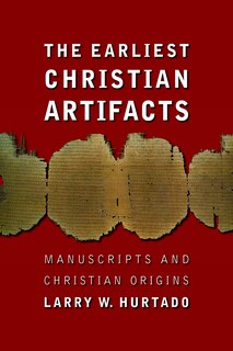 Front cover_The Earliest Christian Artifacts