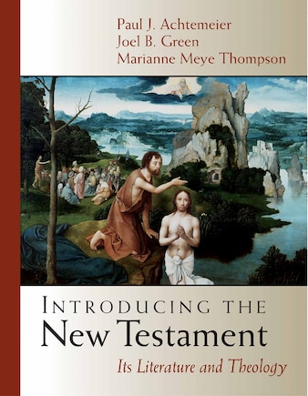 Introducing the New Testament: Its Literature and Theology