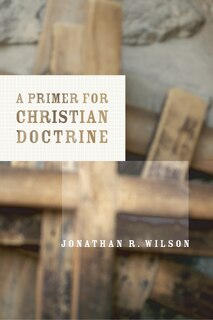 Front cover_A PRIMER FOR CHRISTIAN DOCTRINE