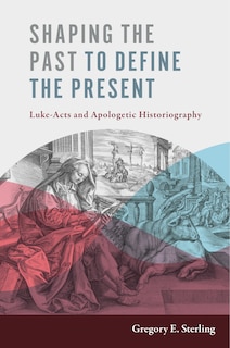 Couverture_Shaping the Past to Define the Present