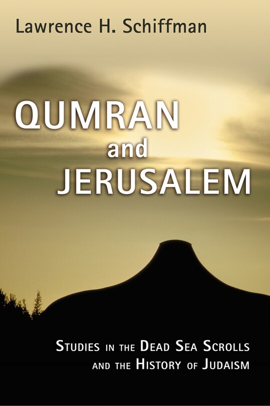 Couverture_Qumran and Jerusalem