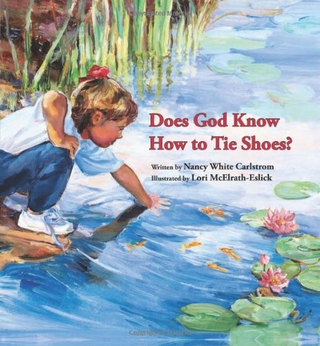 Does God Know How to Tie Shoes?