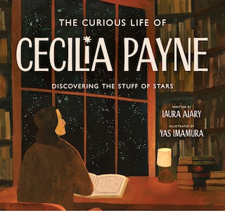 Front cover_The Curious Life of Cecilia Payne