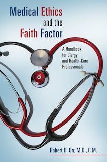 Front cover_Medical Ethics and the Faith Factor