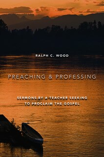 Front cover_PREACHING AND PROFESSING
