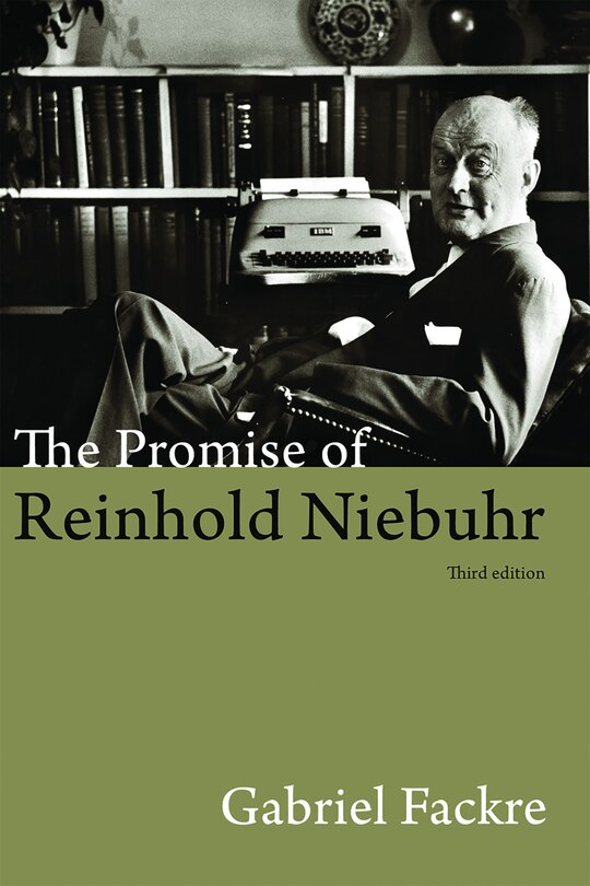 Couverture_The Promise of Reinhold Niebuhr, Third Edition