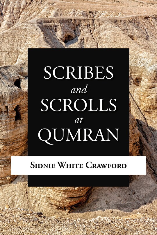 Couverture_Scribes And Scrolls At Qumran