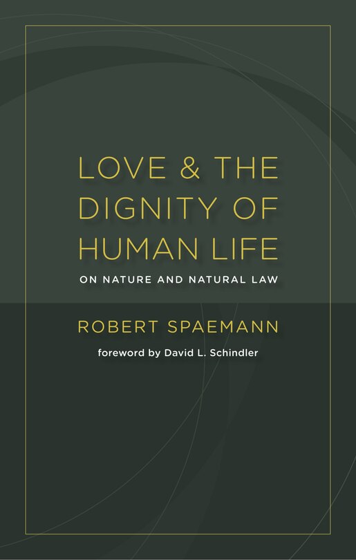 Couverture_Love and the Dignity of Human Life