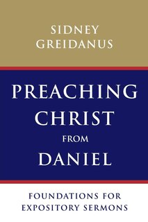 Front cover_Preaching Christ from Daniel
