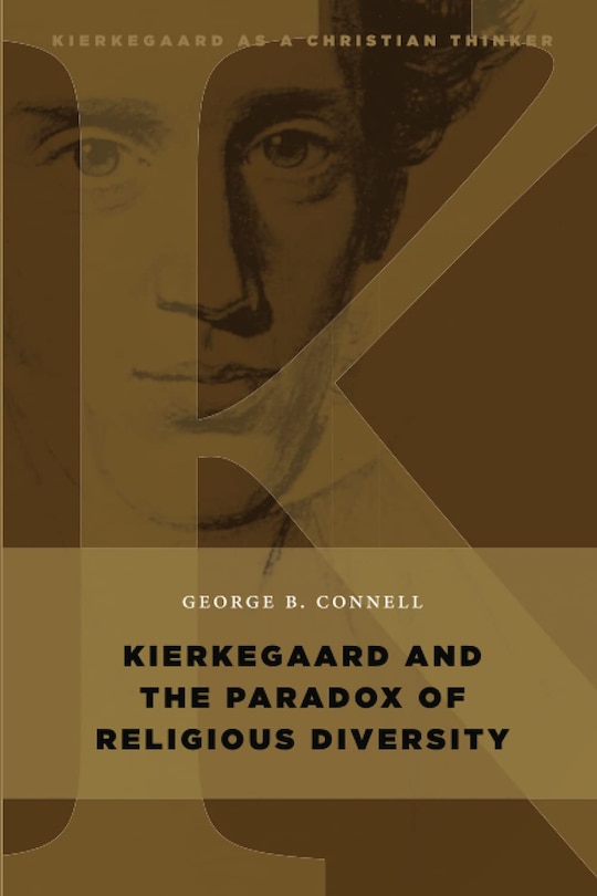 Front cover_Kierkegaard And The Paradox Of Religious Diversity