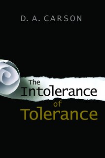Front cover_The Intolerance of Tolerance