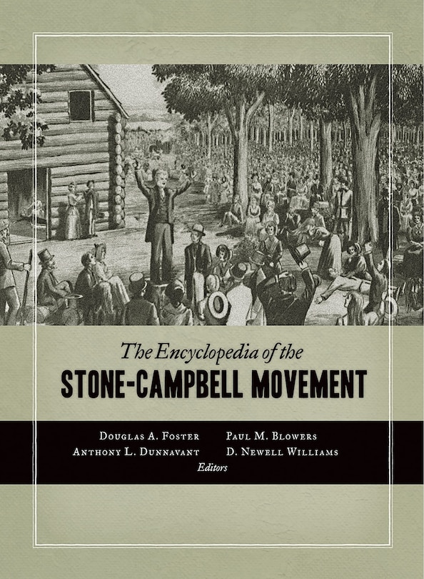 Front cover_The Encyclopedia of the Stone-Campbell Movement