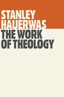 Front cover_The Work Of Theology