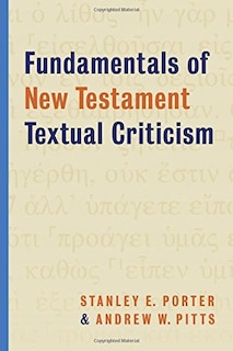 Front cover_Fundamentals Of New Testament Textual Criticism