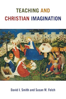 Couverture_Teaching And Christian Imagination