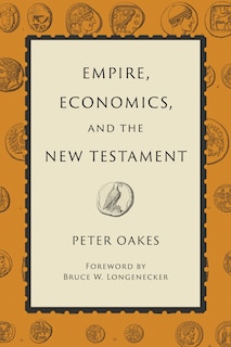 Front cover_Empire, Economics, And The New Testament