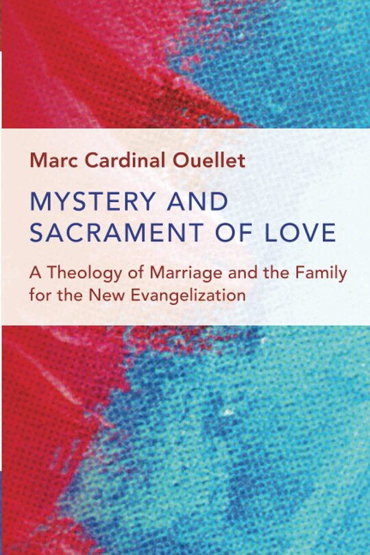 Front cover_Mystery And Sacrament Of Love