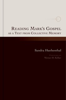 Couverture_Reading Mark's Gospel as a Text from Collective Memory