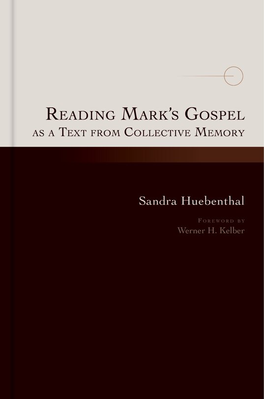 Couverture_Reading Mark's Gospel as a Text from Collective Memory