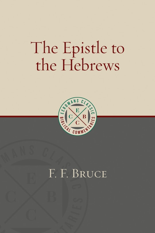 The Epistle To The Hebrews