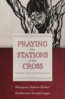 Front cover_Praying The Stations Of The Cross