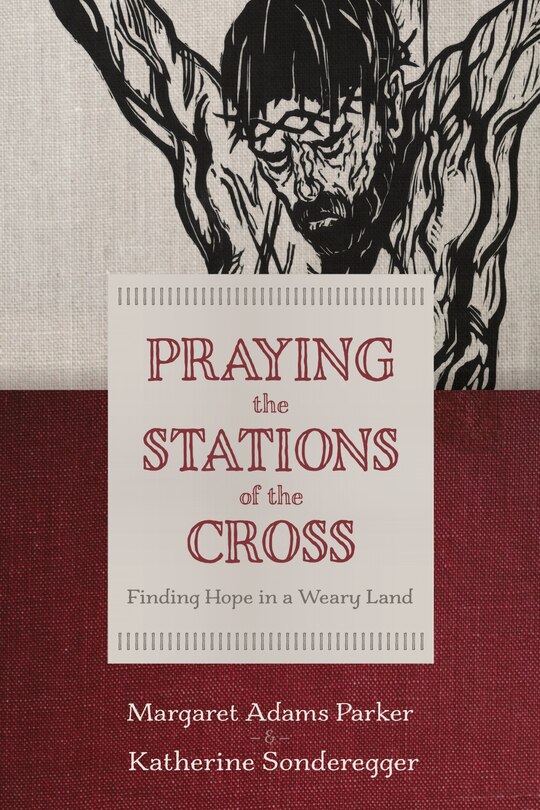 Front cover_Praying The Stations Of The Cross