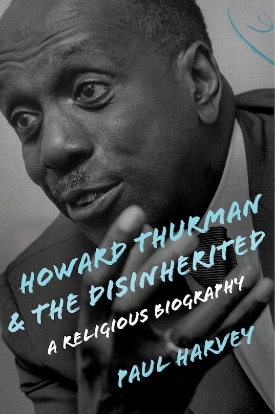 Couverture_Howard Thurman And The Disinherited