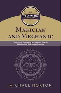 Front cover_Magician and Mechanic (The Divine Self, vol. 2)
