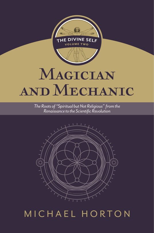 Front cover_Magician and Mechanic (The Divine Self, vol. 2)