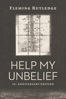 Front cover_Help My Unbelief, 20th Anniversary Edition