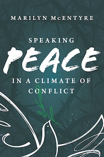 Couverture_Speaking Peace In A Climate Of Conflict