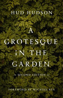 Front cover_A Grotesque in the Garden