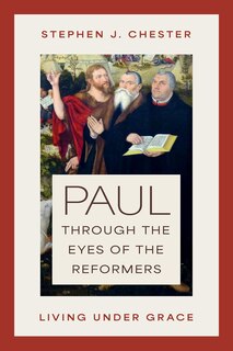 Front cover_Paul through the Eyes of the Reformers