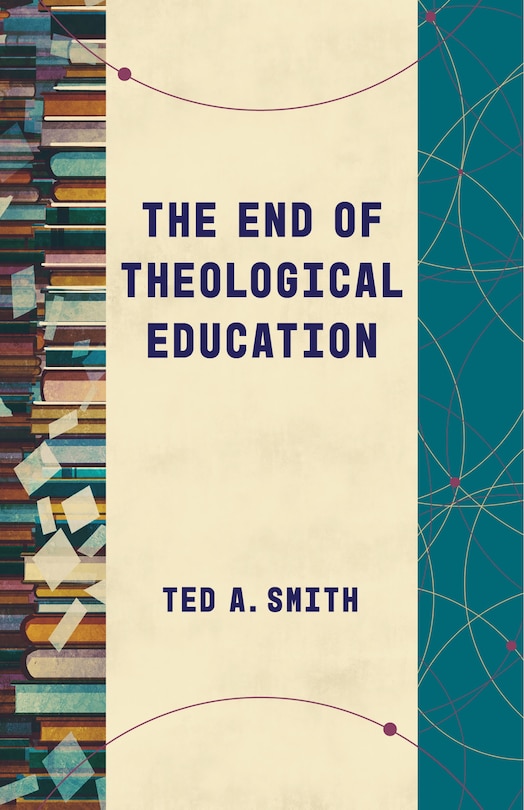 Front cover_The End of Theological Education
